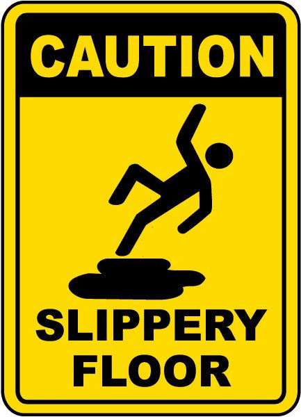 CAUTION SLIPPERY FLOOR SIGN