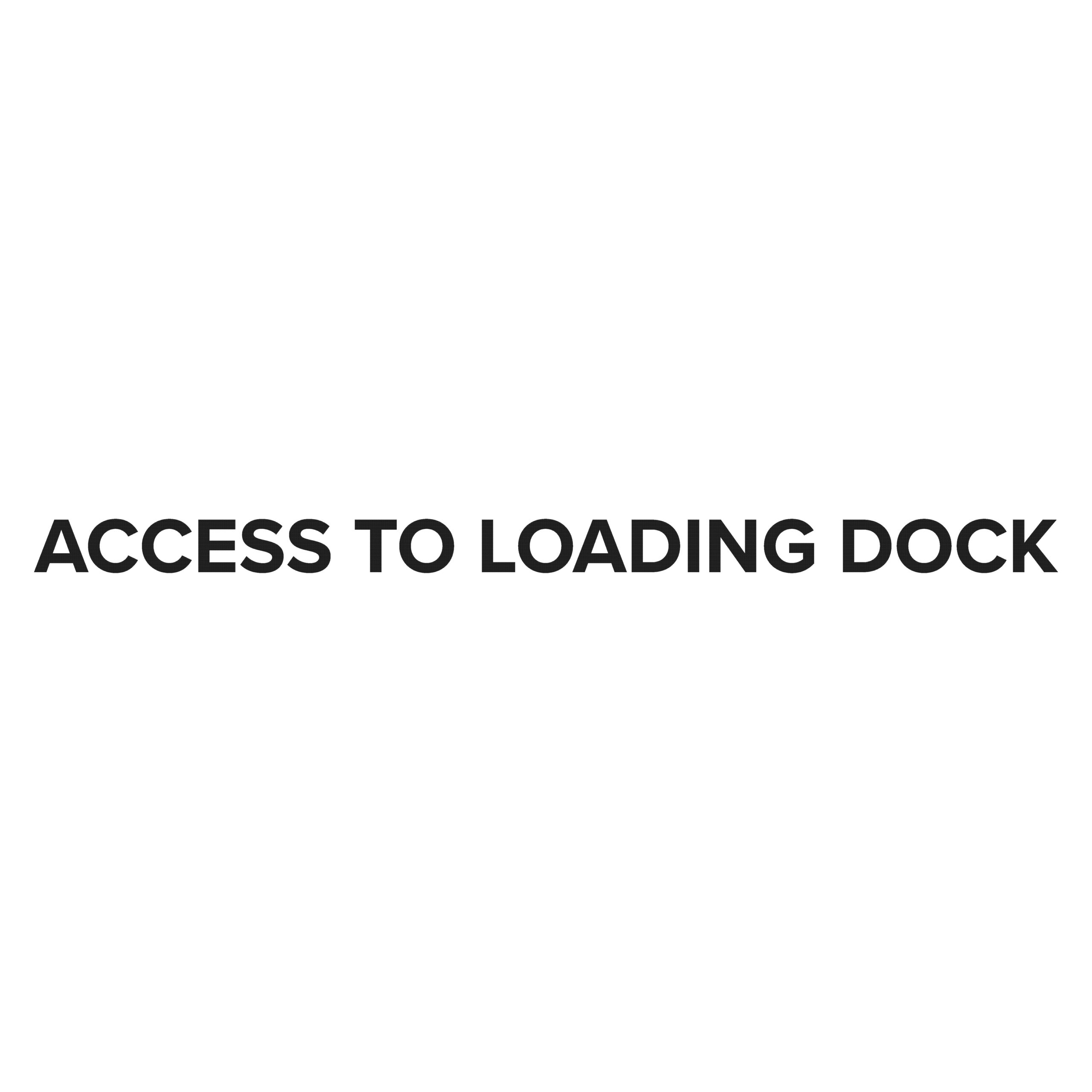 ACCESS TO LOADING DOCK SIGNs scaled