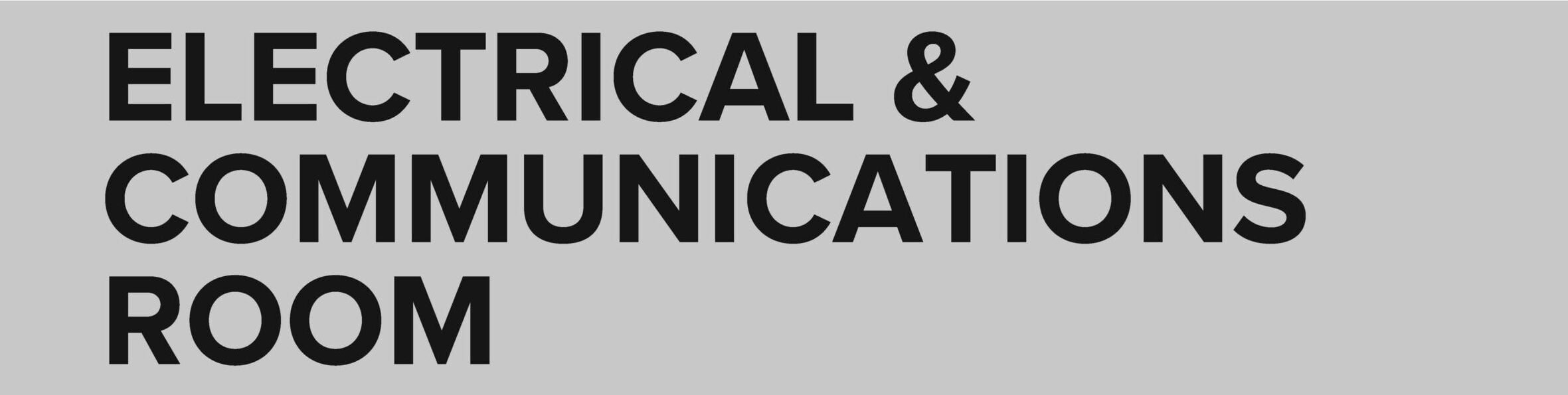 Electrical & Communications Room Signs STATUTORY SIGNS