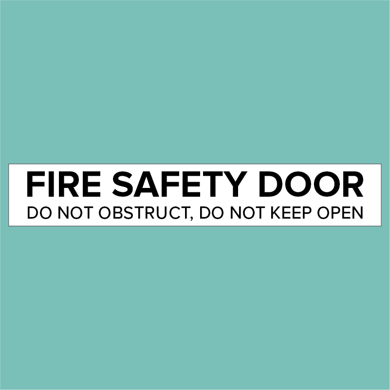 Fire Safety Door Do Not Obstruct Do not Keep Open Statutory Signs
