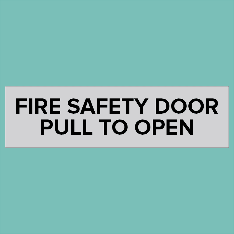 Fire Safety Door Pull To Open Statutory Signs