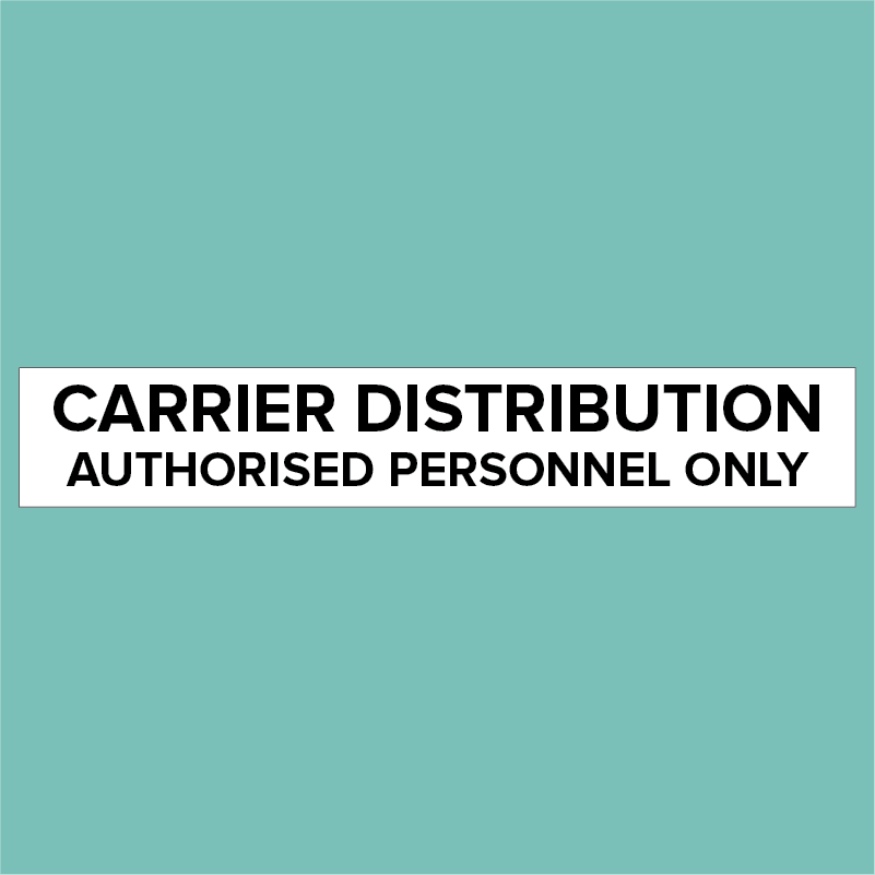 Carrier Distribution | Authorised Personnel Only - Statutory Signs